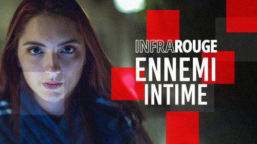 Infrarouge Season 17 Episode 7 - Episode 7