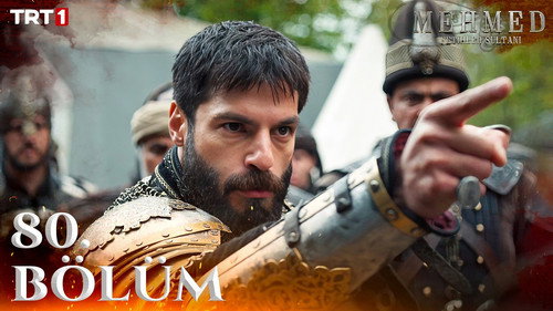 Mehmed: Sultan of Conquests Season 3 Episode 31 - 80. Bölüm