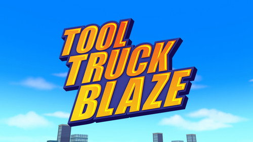 Blaze and the Monster Machines Season 8 Episode 7 - Tool Truck Blaze