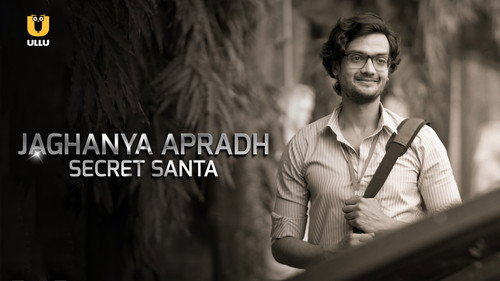 Jaghanya Apradh Season 1 Episode 2 - Secret Santa
