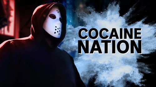 Four Corners Season 63 Episode 17 - Cocaine Nation