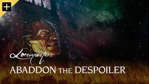 Loremasters Season 1 Episode 1 - Abaddon the Despoiler