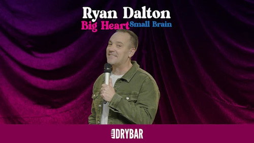 Ryan Dalton: Big Heart, Small Brain still