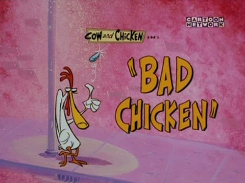 Bad Chicken still