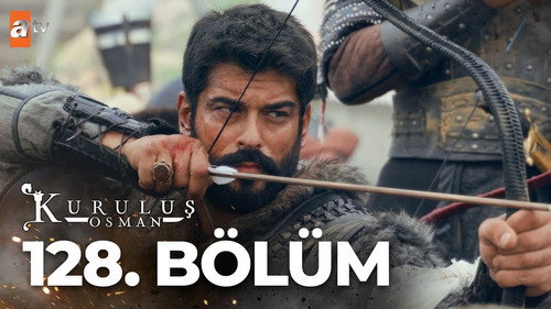 Kuruluş Osman Season 4 Episode 30 - Episode 128