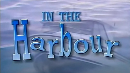 Mighty Machines Season 1 Episode 4 - In the Harbour
