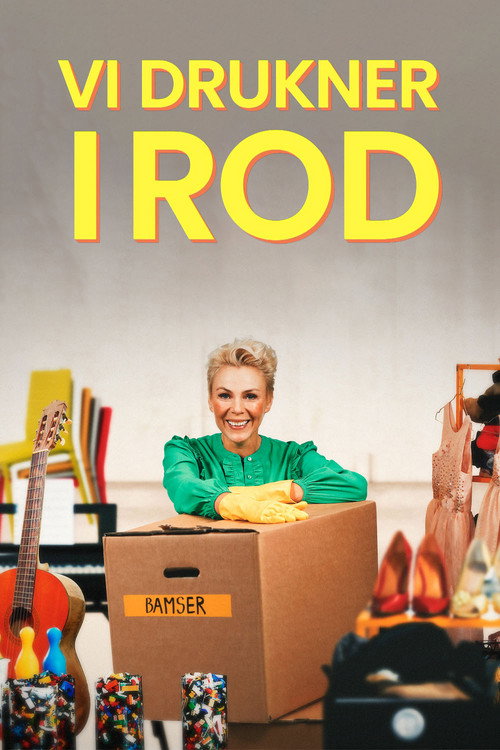 Vi drukner i rod poster