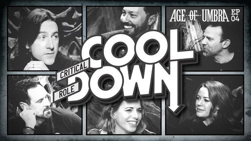 Critical Role Cooldown Season 5 Episode 4 - Episode 4