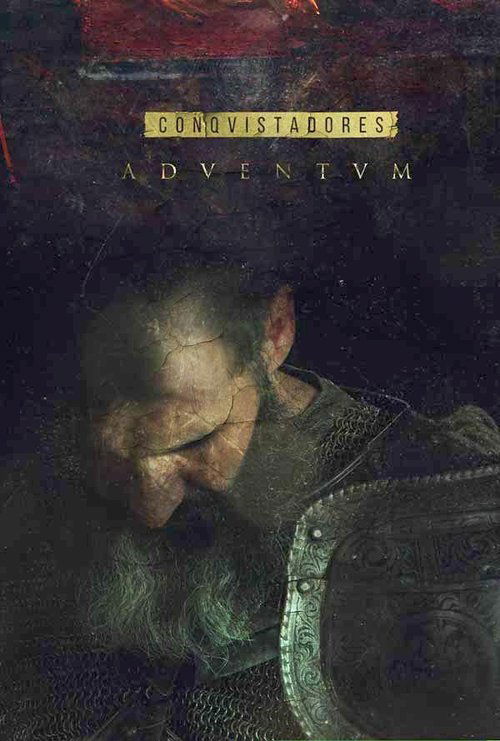 Conquistadores: Adventum poster