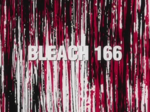 undefined Season 1 Episode 166 - Desperate Effort vs. Desperate Effort! Hollowfied Ichigo