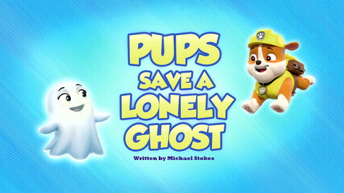 PAW Patrol Season 9 Episode 7 - Pups Save a Lonely Ghost