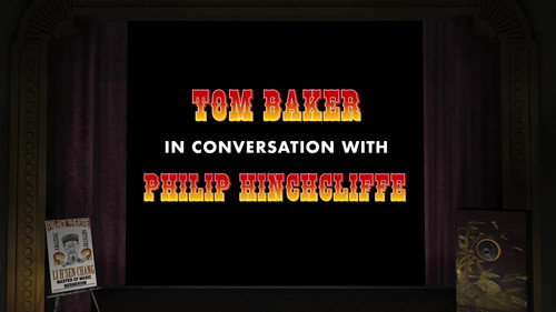 Tom Baker in Conversation with Philip Hinchcliffe still