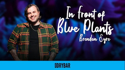 Brendan Eyre: In Front of Blue Plants still