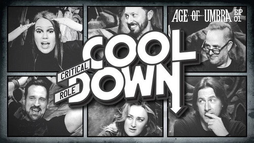 Critical Role Cooldown Season 5 Episode 1 - Episode 1