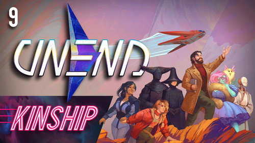 UNEND Season 1 Episode 9 - Kinship