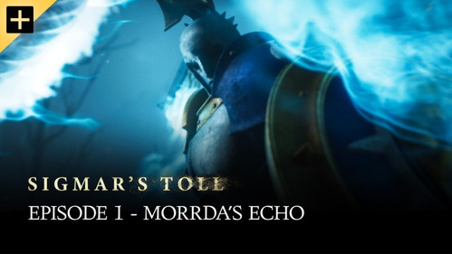 Sigmar's Toll Season 1 Episode 1 - Morrda's Echo