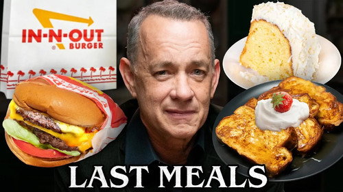 Last Meals Season 1 Episode 8 - Tom Hanks Eats His Last Meal