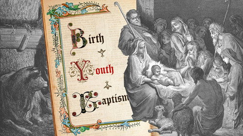 The Gospels Season 1 Episode 1 - Birth – Youth – Baptism