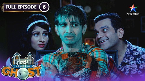 Zindagi Abhi Baki Hai Mere Ghost Season 1 Episode 6 - Yug Faces Hard Times