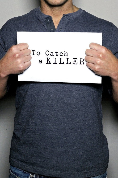 To Catch a Killer poster
