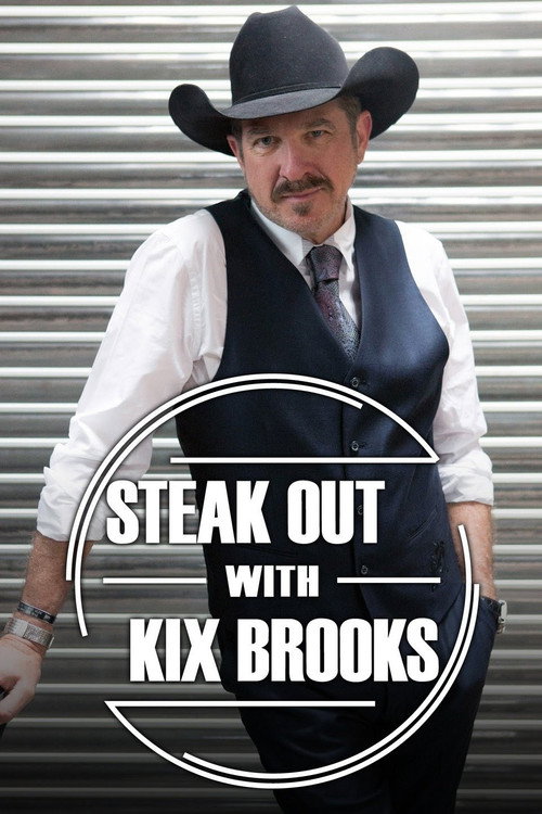 Steak Out with Kix Brooks poster