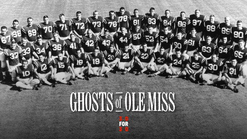 30 for 30 Season 2 Episode 5 - Ghosts of Ole Miss