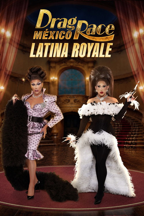 Drag Race Mexico: Latina Royale poster