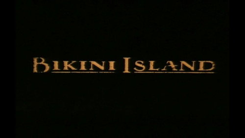 Joe Bob's Drive-In Theater Season 1992 Episode 90 - Bikini Island (1991)