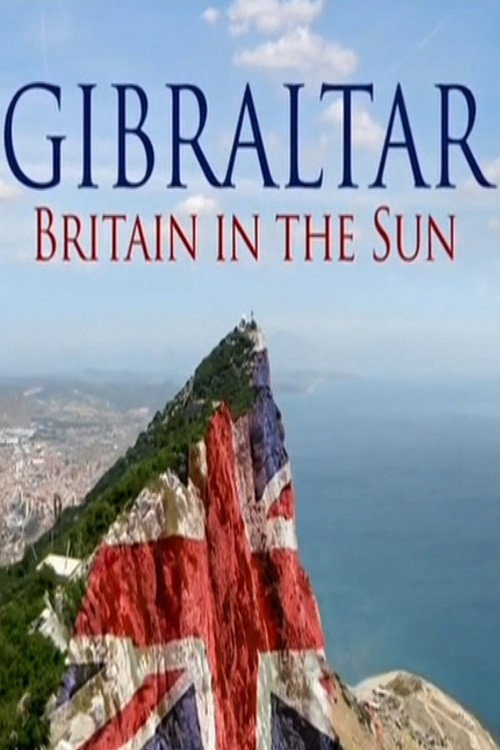 Gibraltar Britain In The Sun poster