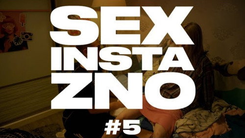 Sex, Insta & ZNO Season 1 Episode 5 - Episode 5