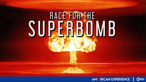 American Experience Season 11 Episode 2 - Race for the Superbomb