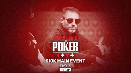 WSOP 2021 Main Event Day 7  Recap still