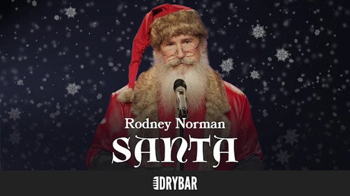 Rodney Norman: Santa still
