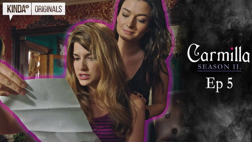 Carmilla Season 2 Episode 5 - Something Wicked