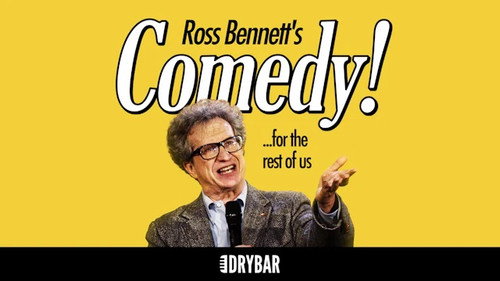 Ross Bennett: Comedy! ... For The Rest of Us still