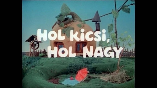 Mazsola és Tádé Season 1 Episode 3 - Hol kicsi, hol nagy
