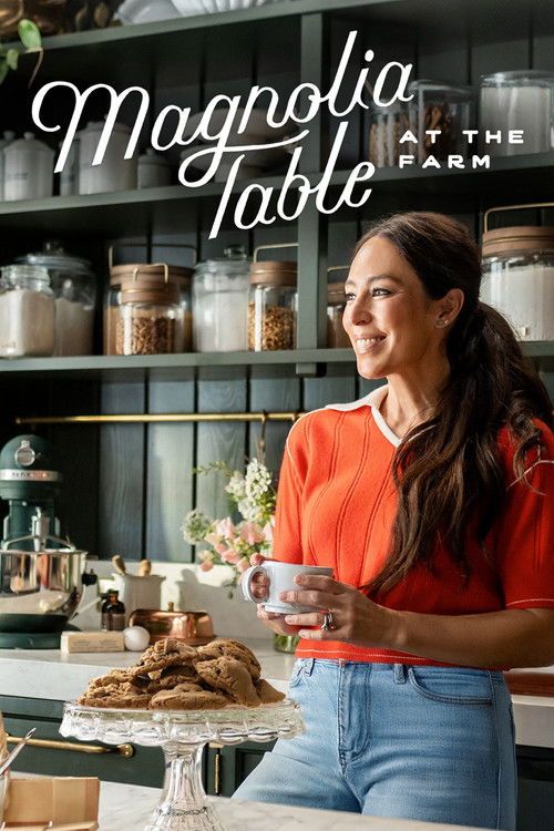Magnolia Table: At the Farm poster