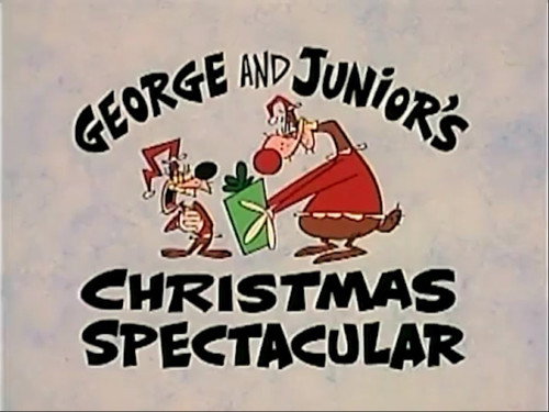 What a Cartoon! Season 1 Episode 14 - George and Junior: George and Junior's Christmas Spectacular