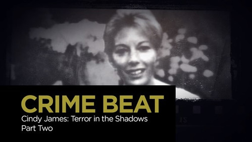 Crime Beat Season 4 Episode 11 - Cindy James: Terror in the Shadows Part 2