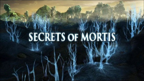 Secrets of Mortis still