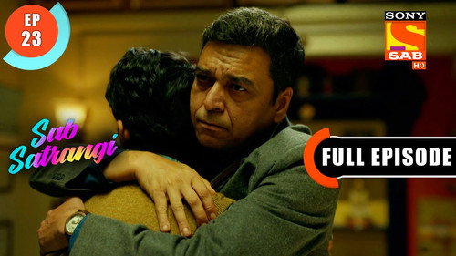 Sab Satrangi Season 1 Episode 23 - Daddy Ji Comes To Mannu's Rescue