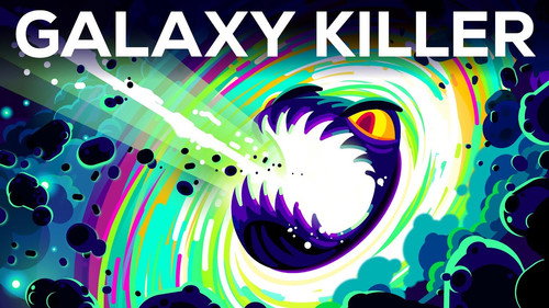 Kurzgesagt - In a Nutshell Season 11 Episode 6 - The Black Hole That Kills Galaxies