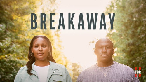 30 for 30 Season 4 Episode 15 - Breakaway