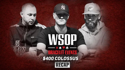 Event #51 $400 COLOSSUS Recap still