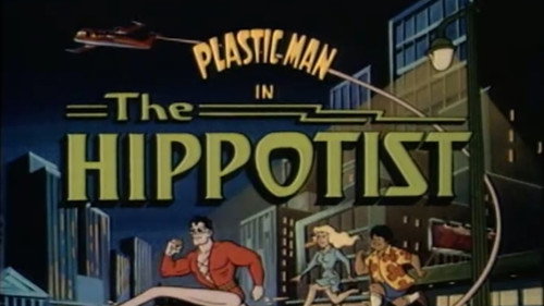 The Plastic Man Comedy/Adventure Show Season 1 Episode 31 - The Hippotist