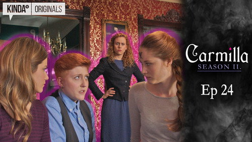 Carmilla Season 2 Episode 24 - Hunger Games