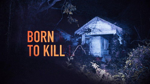 20/20 Season 50 Episode 3 - Born to Kill