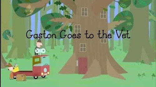 Ben & Holly's Little Kingdom Season 2 Episode 31 - Gaston Goes to the Vet