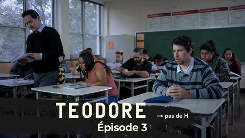 Teodore. Without the H Season 1 Episode 3 - Episode 3