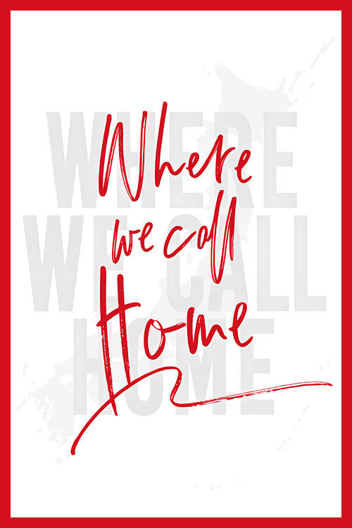 Where We Call Home poster